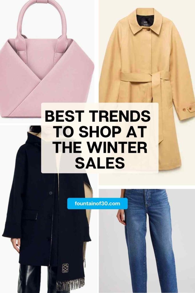 best trends to shop at the winter sales fountainof30