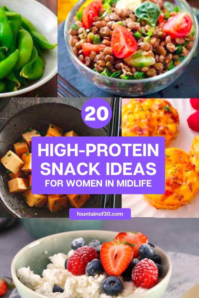 high protein snack ideas women in midlife fountainof30