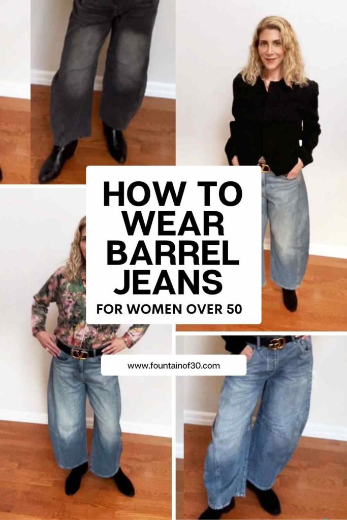 how to wear barrel jeans for women over 50 fountainof30