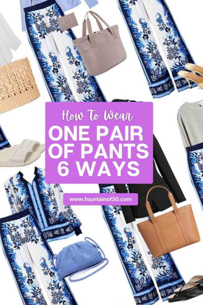 How to wear one pair of floral print pants 6 ways fountainof30
