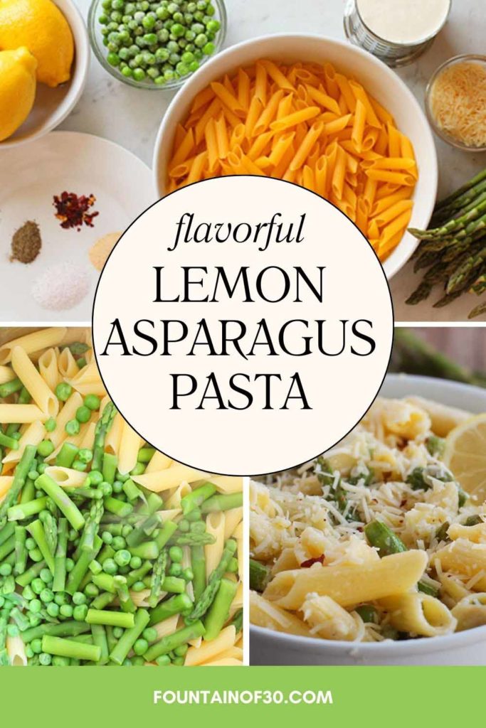 flavorful lemon asparagus pasta fountainof30