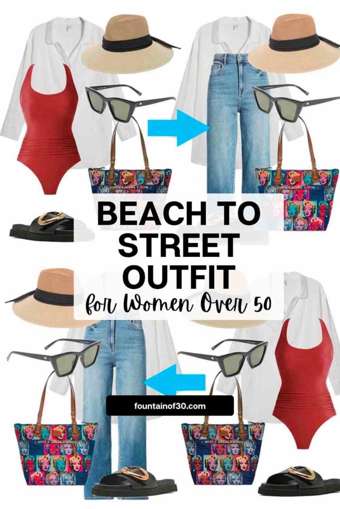 beach to street outfit for women over 50 fountainof30