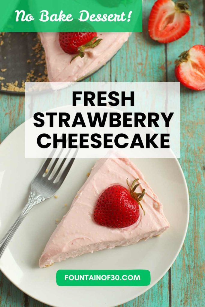 7-ingredient no-bake strawberry cheesecake perfect for entertaining. Can be made ahead and served chilled for spring or summer parties.