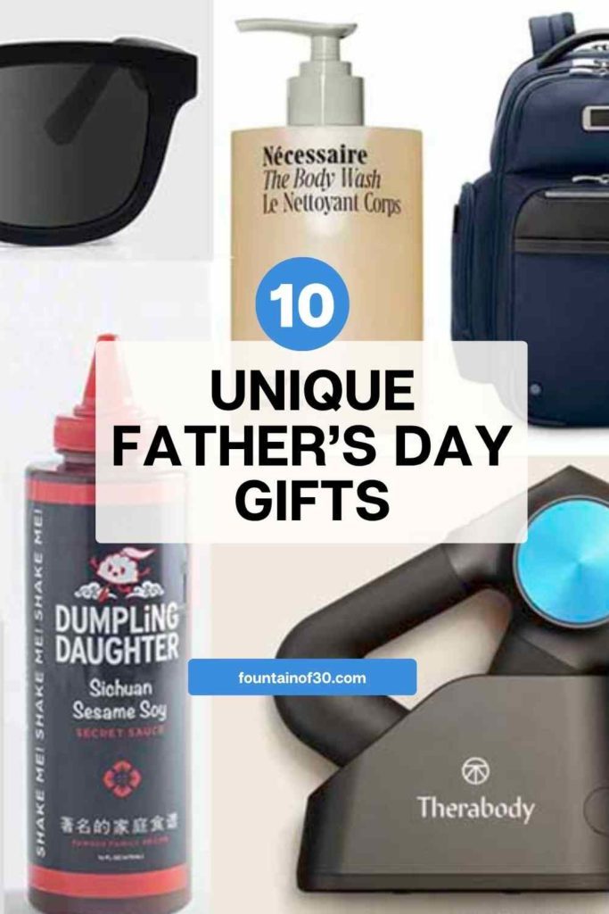 10 uunique father's day gifts fountainof30