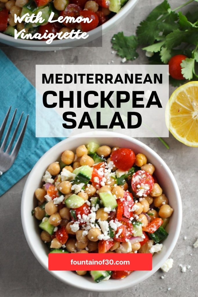 Mediterranean chickpea salad with lemon vinaigrette dressing fountainof30