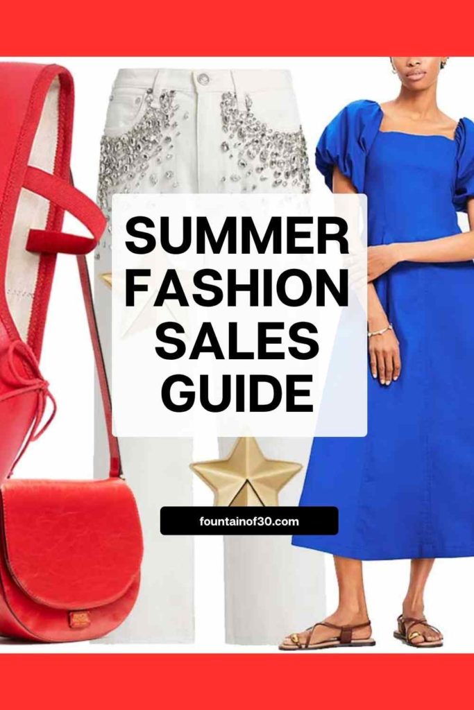 summer fashion sales guide fountainof30