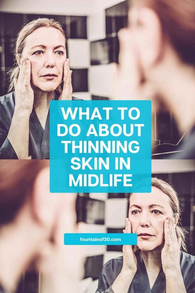 what to do about thinning skin fountainof30