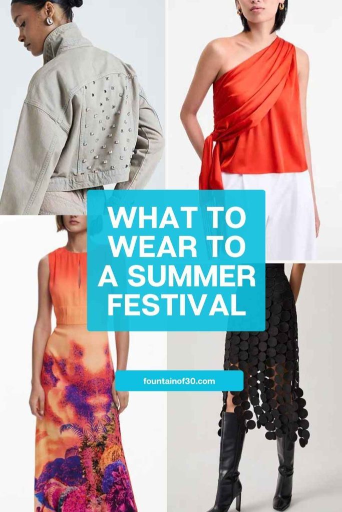what to wear to a summer festival fountainof30