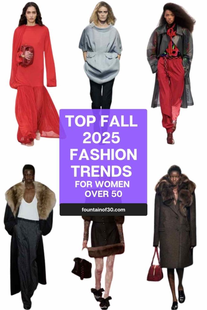 Discover the top Fall 2025 fashion trends for women over 50, including sculptured waists, cherry red, skinny pants and fur trim. fountainof30