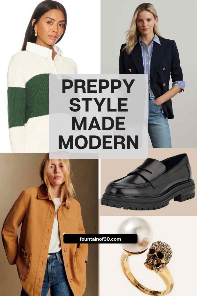 Update your wardrobe with modern preppy pieces: blazers, cable knits & barn jackets. #PreppyFashion #StyleOver50