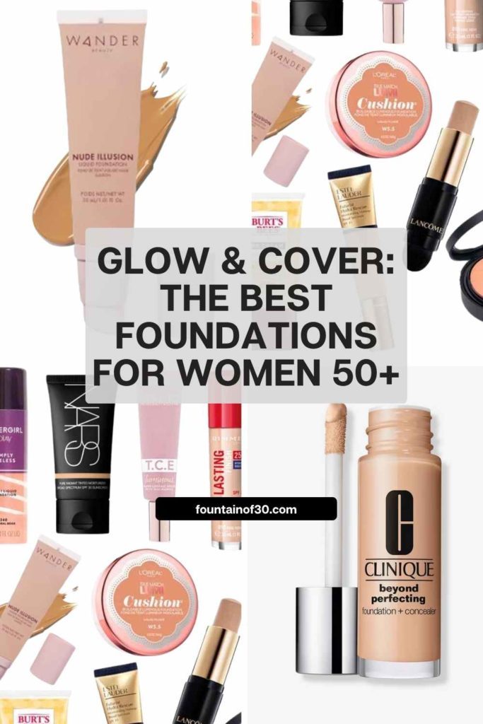 Age gracefully and beautifully with foundation picks that brighten, hydrate and smooth. With options from $10 to $50, you don’t have to sacrifice quality for budget. #BeautyAt50 #FoundationForMatureSkin #MakeupWishlist #FountainOf30