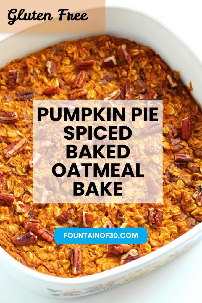Warm, cozy and healthy ✨ This pumpkin-pie-spiced baked oatmeal is gluten-free, vegan-friendly, and perfect for fall breakfasts – ready in just 40 minutes! #healthybreakfast #plantbased