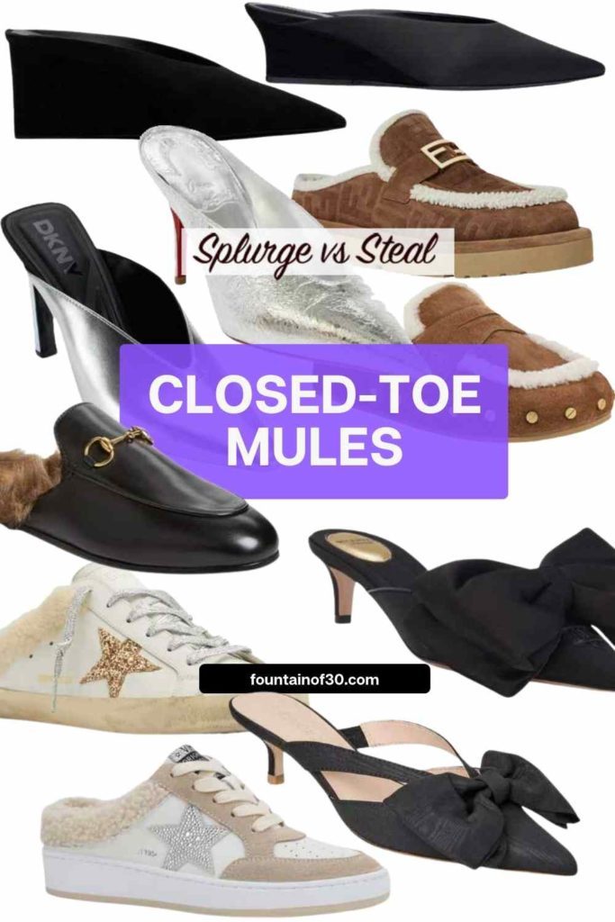 Mules are my forever. Closed-toe, easy to slip on, and the perfect cozy hug for your feet. Here are some of my favorite mule styles from luxe designer to wallet-friendly finds.#Mules #ClosedToeShoes #FashionOver50 #Fashion #lookforless
