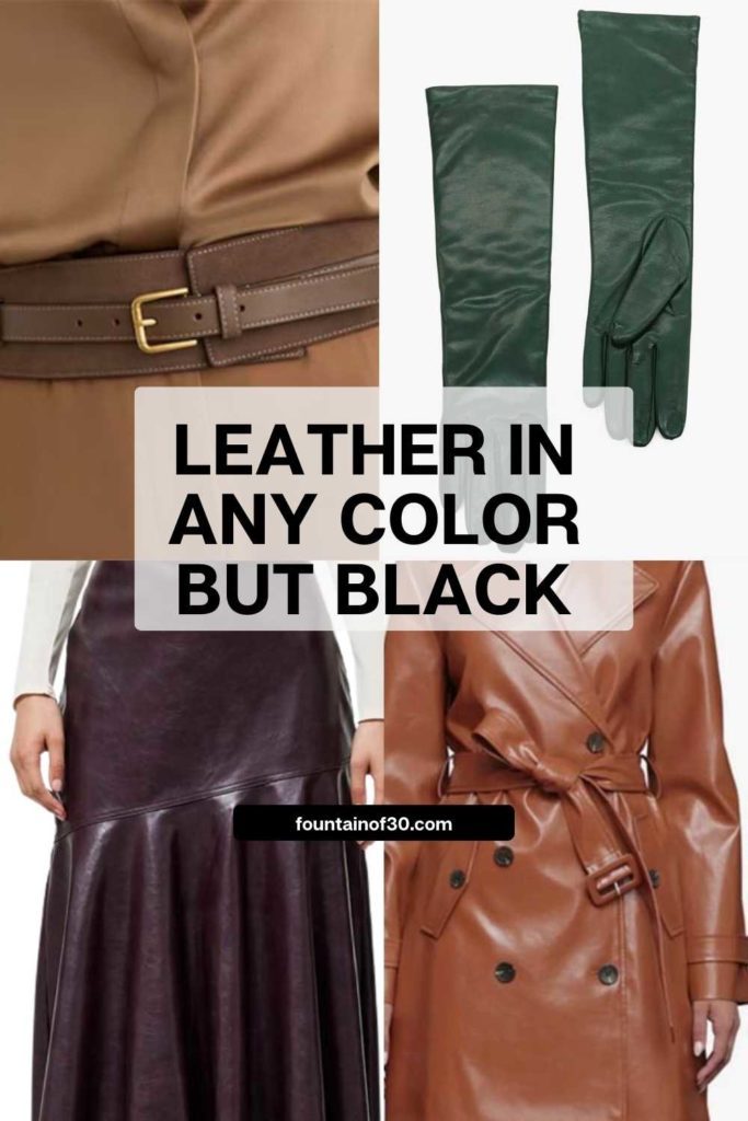 Black leather will always be a classic—but rich browns, bordeaux, navy, and plum feel fresh, flattering, and modern. These colored leather pieces are perfect for winter style at any age. #Over50Style #LeatherFashion #WinterWardrobe #StylingTips
