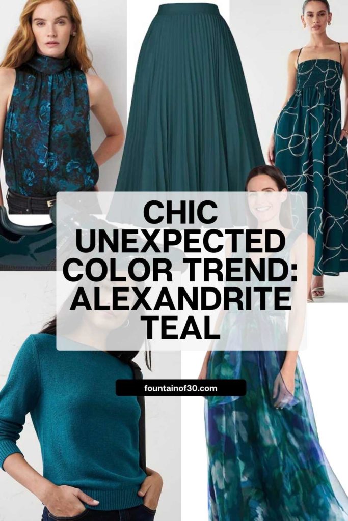 Skip the pastels — Alexandrite teal is the rich, sophisticated spring color trend to try now. See how to style tops, dresses, accessories, and more for effortless seasonal outfits. #SpringFashion #ColorTrends #WomenOver40Style 