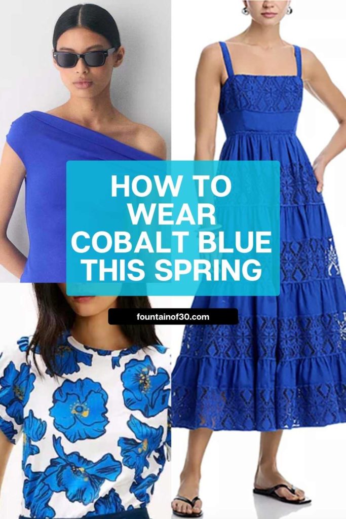Cobalt blue is the must-try spring color trend for 2026. From dresses to tops and statement bottoms, here’s how to wear it in a modern, chic way.