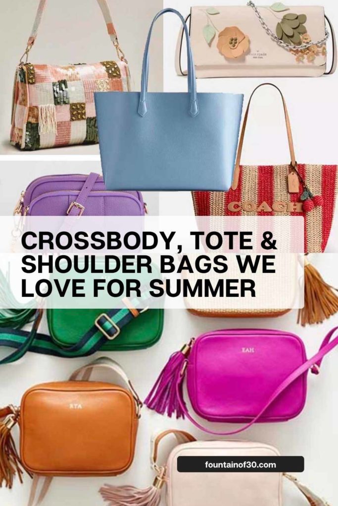 Crossbody, Tote & Shoulder Bags We Love for Summer fountainof30