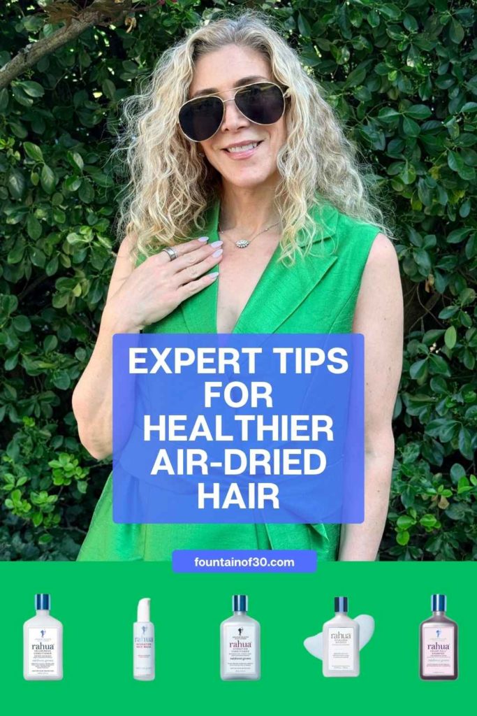 Expert Tips for Healthier Air-Dried Hair fountain of30