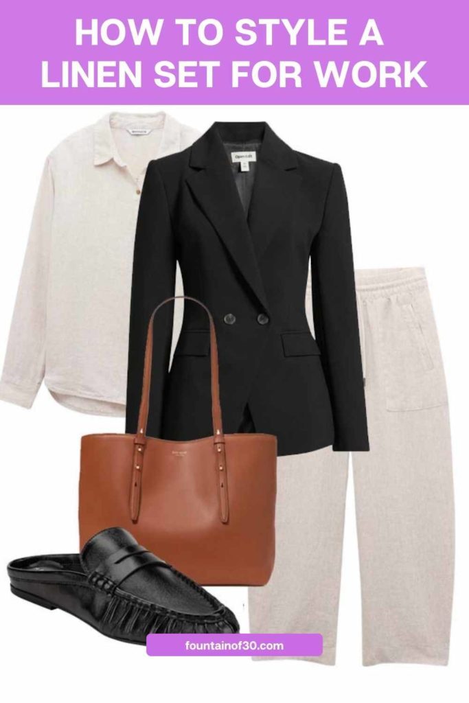 How to Style a Linen Matching Set for Work fountainof30