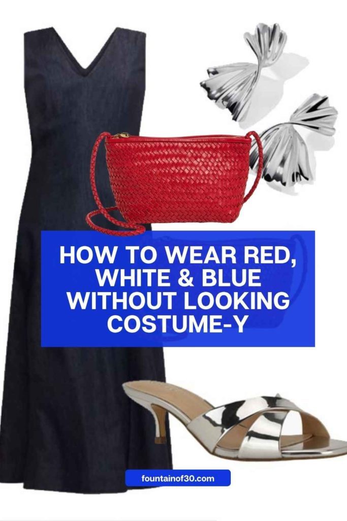 How to Wear Red, White & Blue Without Looking Costume-y fountainof30