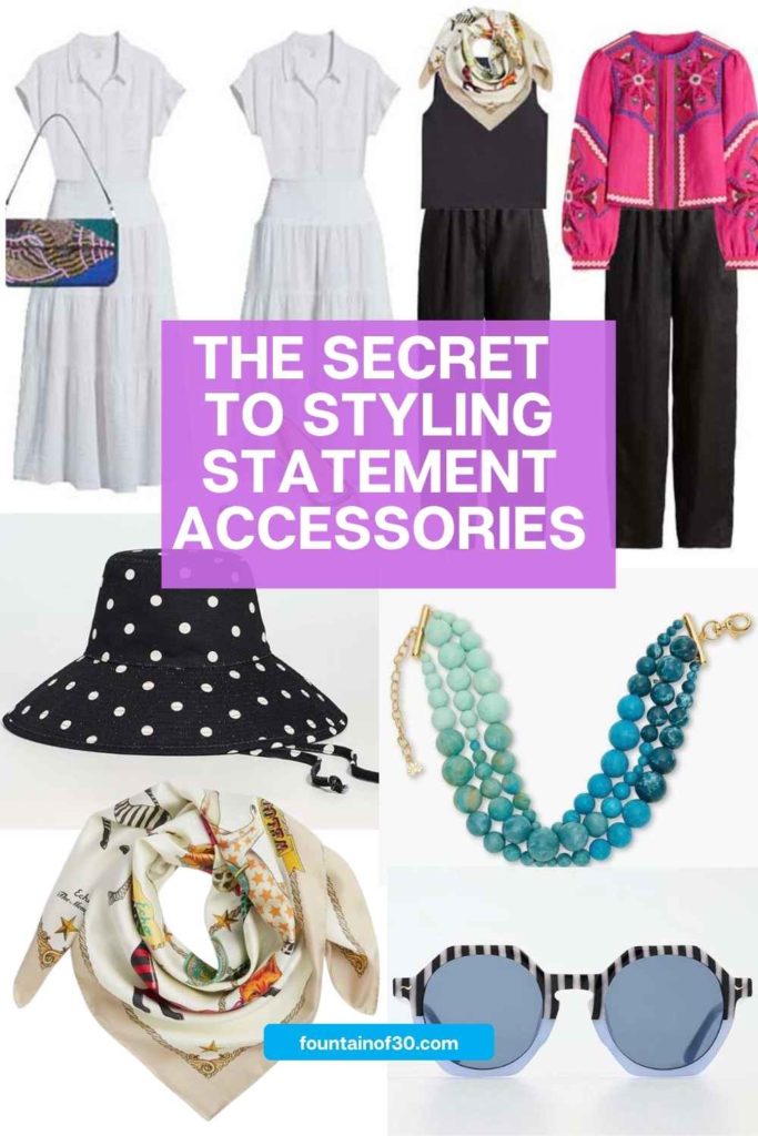 The Secret to Styling Statement Accessories fountainof30