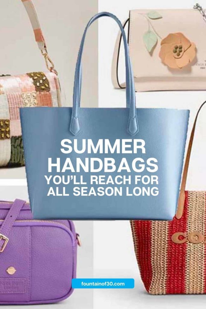 Summer Handbags You’ll Reach For All Season Long fountainof30