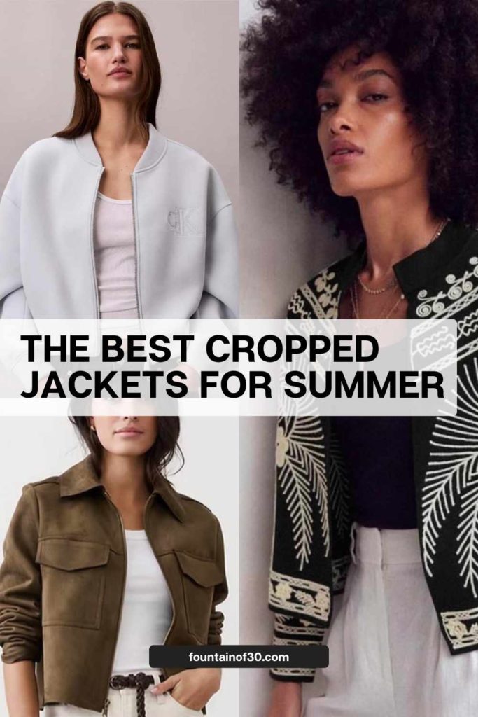 6 Chic Cropped Jackets That Make Every Outfit Look Better fountainof30