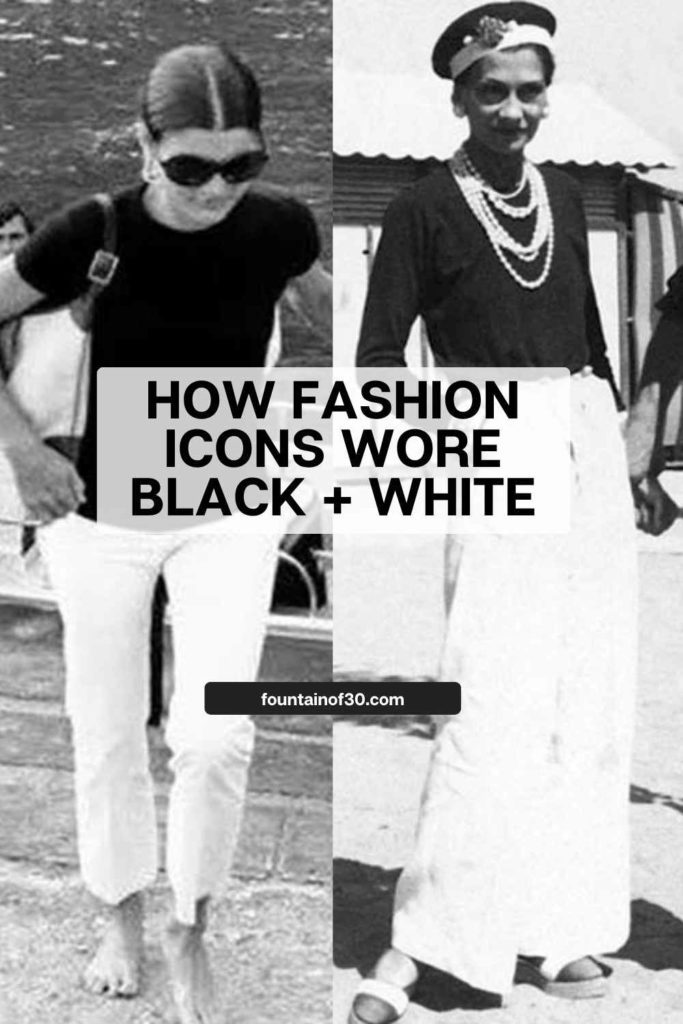 fashion icons wearing black and white jackie kennedy onasis and coco chanel fountainof30