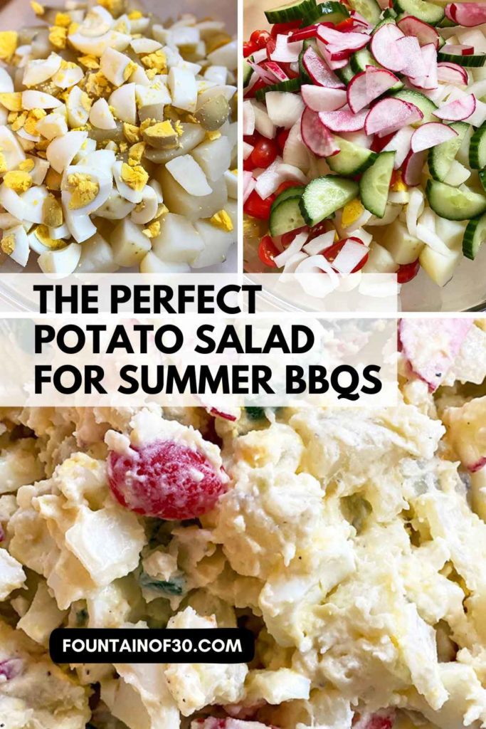 The Perfect Potato Salad for Summer BBQs fountainof30