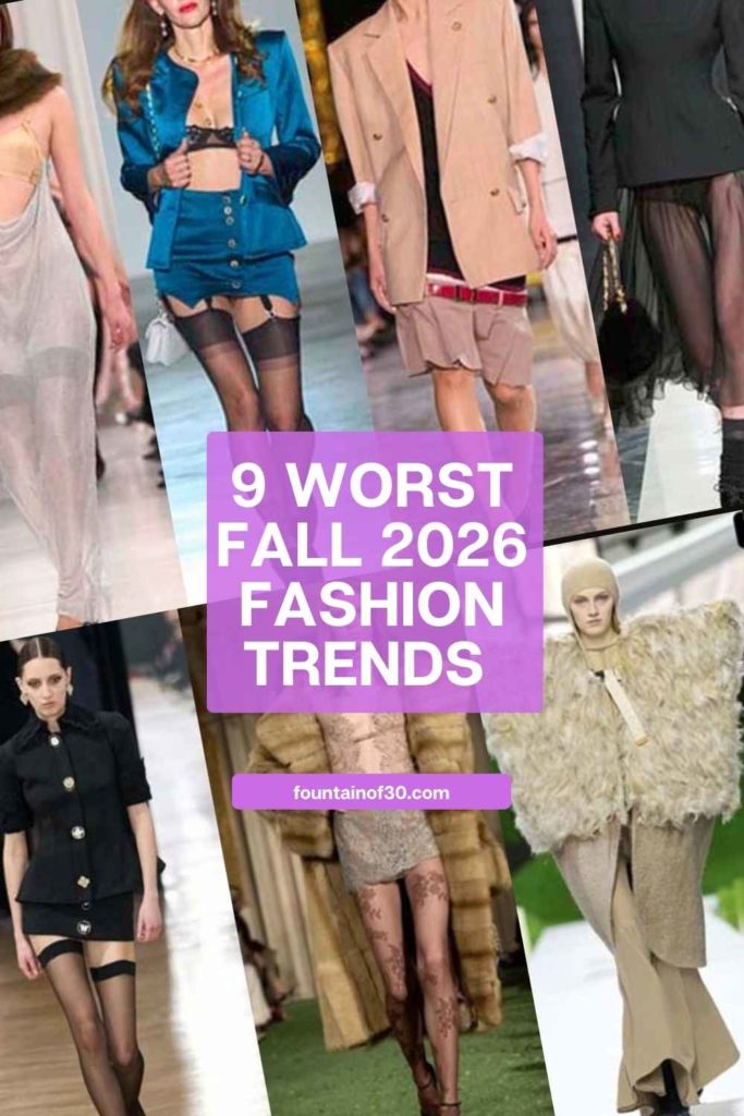 9 Worst Fall 2026 Fashion Trends For Women Over 50 fountainof30