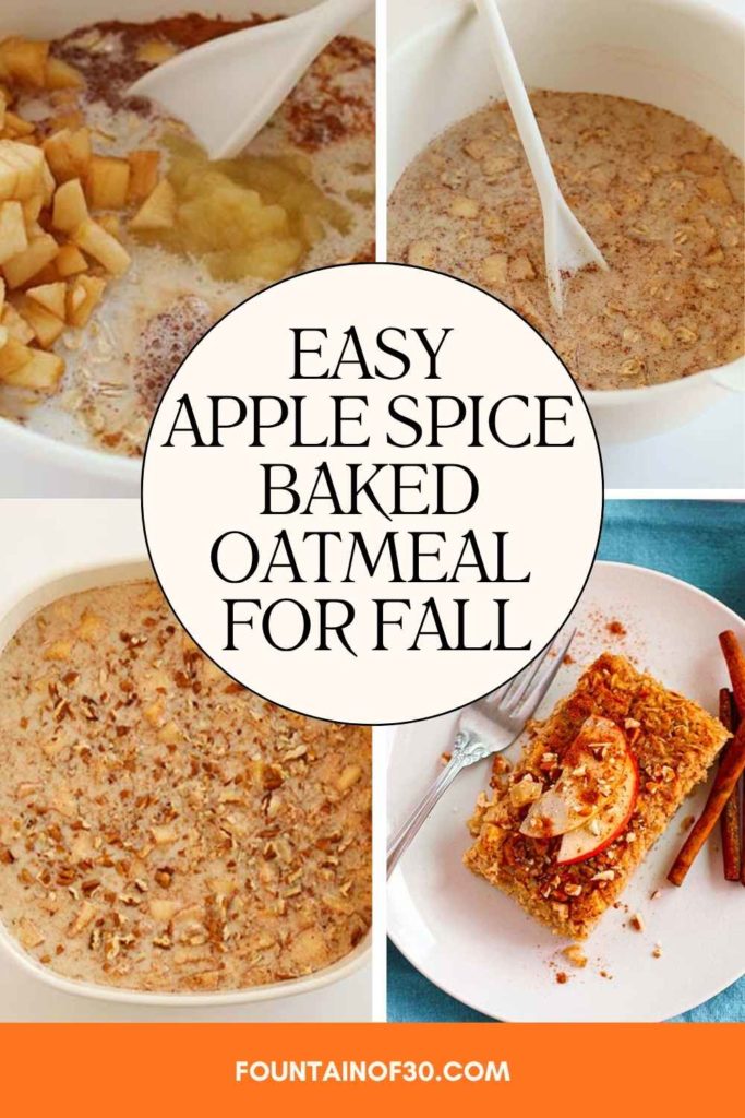 Easy Apple Spice Baked Oatmeal for Fall fountainof30
